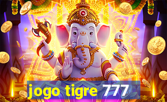 jogo tigre 777 - Cemstoretec